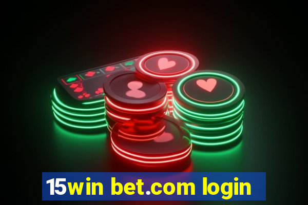 15win bet.com login